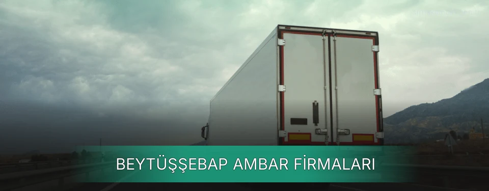 Beytüşşebap Ambar Taşımacılık Beytüşşebap Ambar Taşımacılık